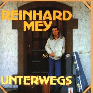 Unterwegs - Reinhard Mey - Musik - INTERCORD - 0724382221524 - 1. Februar 1992