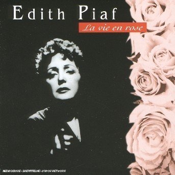 Cover for Edith Piaf · La Vie en Rose (CD) (2006)