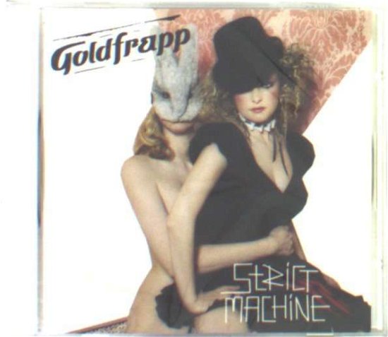 Strict Machine - Goldfrapp - Musikk - EMI - 0724596921524 - 18. mai 2004