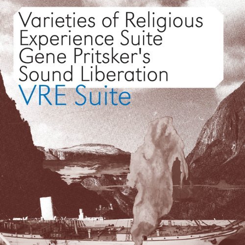 Cover for Pritsker,gene / Baker / Gotay / Fieldes/ Abba · Vre Suite: Varieties of Religious Experience Suite (CD) (2010)