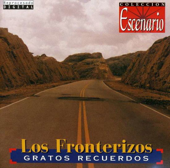 Cover for Los Fronterizos · Gratos Recuerdos (CD) (2007)