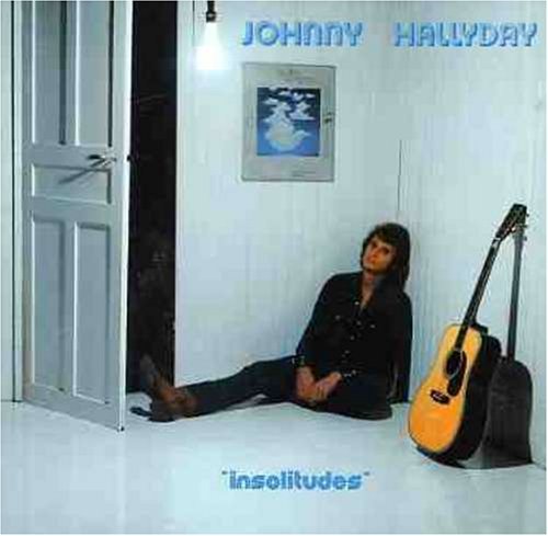 Cover for Johnny Hallyday · Insolitudes (CD) [Remastered edition] (1990)