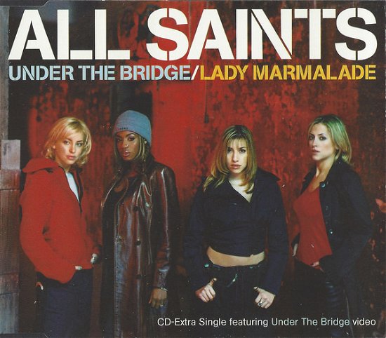 Under the Bridge -cds- - All Saints - Muziek - London Records - 0731457017524 - 