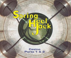 Cover for Spring Heel Jack · Casino ( Original ) / Sirens ( Hidden Agenda Rehash ) / Casino ( DJ Ss Nevada Mix ) / Bells ( Micky Finn + Aphrodite Remix ) (SCD)