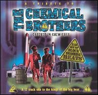 Tribute to the Chemical Brothers - Various Artists - Música - Cleopatra Records - 0741157123524 - 1 de noviembre de 2016