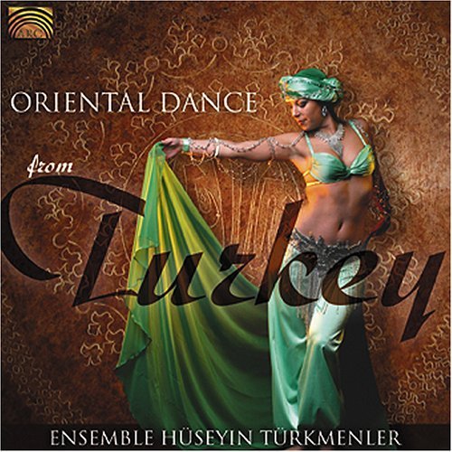 Cover for Ensemble Huseyin Turkmenler · Oriental Dance from Turkey (CD) (2005)