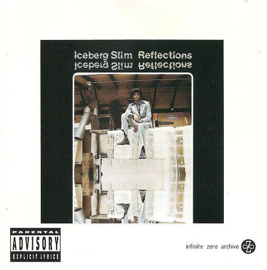 Reflections - Iceberg Slim - Music - Infinite Zero - 0743212996524 - 