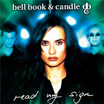 Cover for Bell Book &amp; Candle · Read My Sign (CD) (1997)