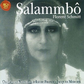 Cover for Schmitt · Schmitt-salammbo / Trois Suites-mercier (CD) (2008)