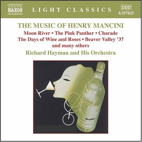 Music of Henry Mancini - Mancini / Hayman - Musikk - NAXOS - 0747313282524 - 17. januar 2006