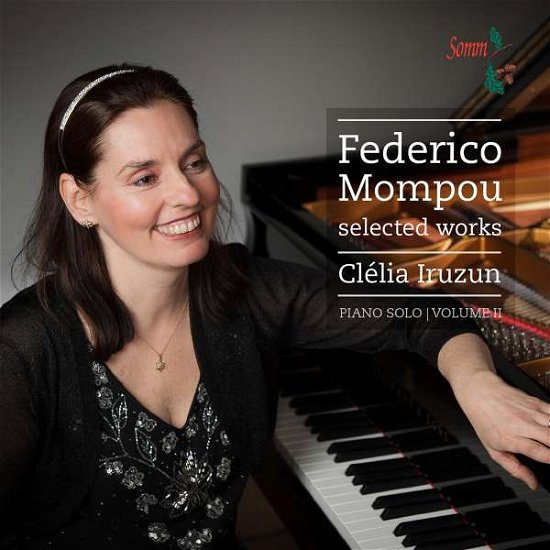 Selected Works Vol.2 - F. Mompou - Music - SOMM - 0748871015524 - July 17, 2018