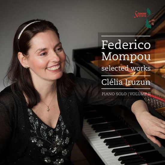 V2: Selected Works - Mompou / Iruzun - Música - SOMM - 0748871015524 - 1 de dezembro de 2015