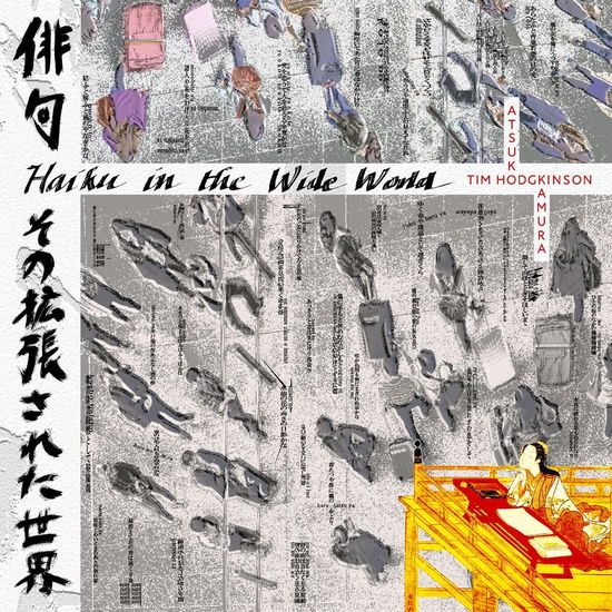 Cover for Tim Hodgkinson &amp; Atsuko Kamura · Haiku In The Wide World (CD) (2025)