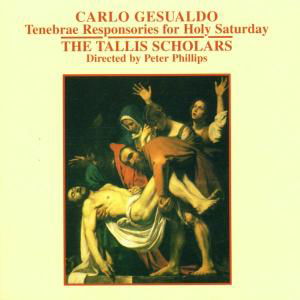 Cover for Tallis Scholarsphillips · Gesualdo Tenebrae Responsorie (CD) (2002)