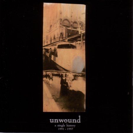 Cover for Unwound · A Single History (CD)