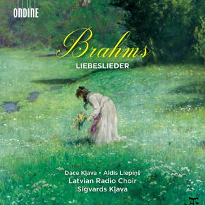 Brahms / Liebeslieder - Latvian Radio Choir / Klava - Music - ONDINE - 0761195129524 - June 9, 2017