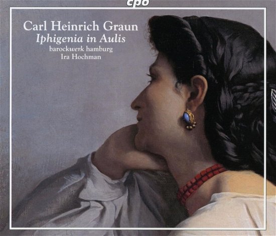 Graun: Iphigenia in Aulis - Hanna Zumsande - Musik - CPO - 0761203547524 - 15. Juni 2023