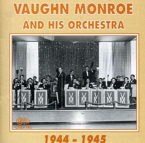 1944-1945 - Vaughn Monroe - Musikk - CIRCLE - 0762247416524 - 25. desember 1999