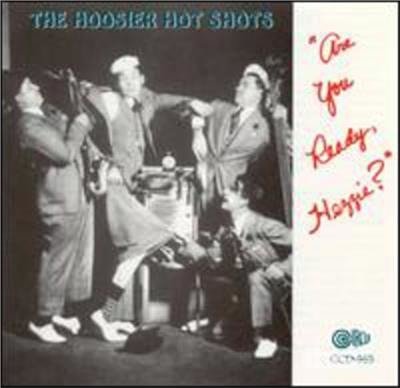 Cover for Hoosier Hot Shots · Are You Ready, Hezzie (CD) (2014)