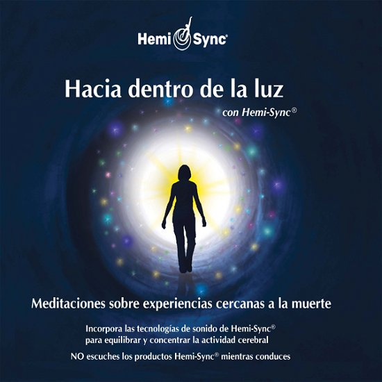 Cover for Scott Taylor &amp; Hemi-sync · Hacia Dentro De La Luz Con Hemi-sync  (Into the Light with Hemi-sync - Spanish) (2cd) (CD) (2020)