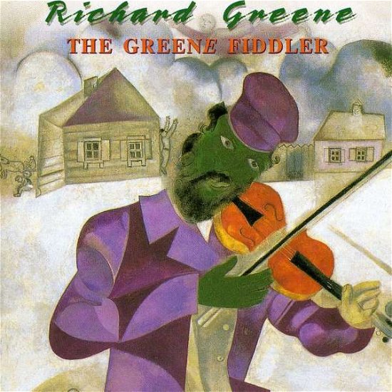 Cover for Richard Greene · The Green Fiddler (CD) (2021)