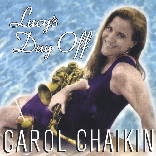 Cover for Carol Chaikin · Lucys Day off (CD) (1999)