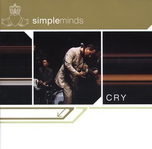 Cry - Simple Minds - Music - ELAP MUSIC - 0766925914524 - December 1, 2021