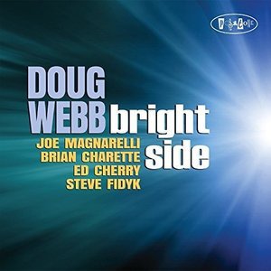 Cover for Doug Webb · Bright Side (CD) (2016)