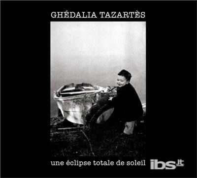 Une Eclipse Totale De Soleil - Ghedalia Tazartes - Muzyka - Alga Marghen - 0769791750524 - 17 lutego 2015