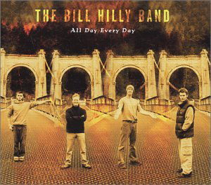 All Day Every Day - Bills - Musiikki - BOREALIS - 0773958114524 - keskiviikko 1. kesäkuuta 2005