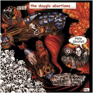 Cover for Dayglo Abortions · Holy Shiite! (CD)