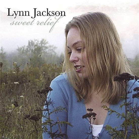 Cover for Lynn Jackson · Sweet Relief (CD) (2006)