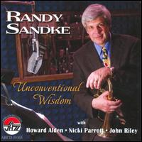 Unconventional Wisdom - Randy Sandke - Music - ARBORS RECORDS - 0780941136524 - September 9, 2008