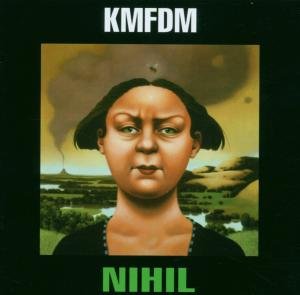 Cover for Kmfdm · Nihil (CD) [Remastered edition] (2022)