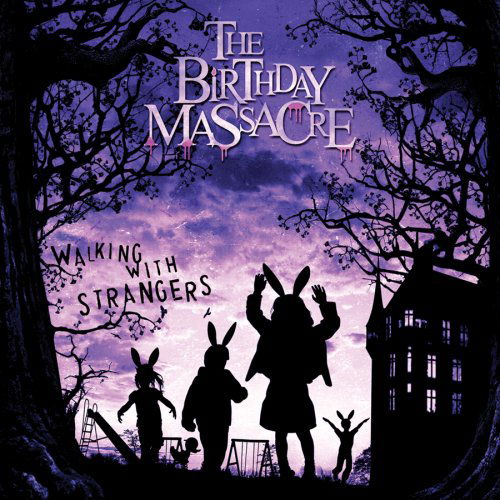 Cover for Birthday Massacre · Walking With Strangers (CD) (2022)