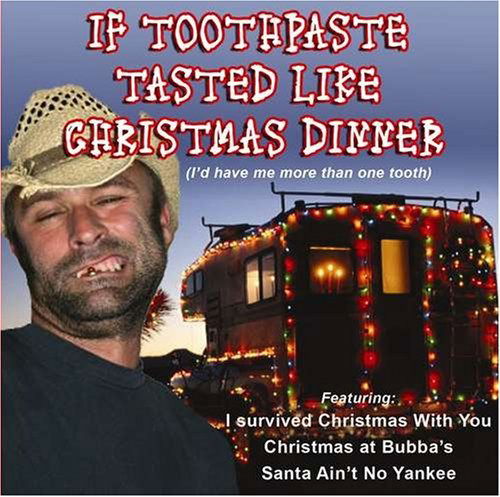 If Toothpaste Tasted Like Christmas Dinner-Feat I Survived Christmas - If Toothpaste Tasted Like Christmas Dinner - Música - ABR - 0783722244524 -