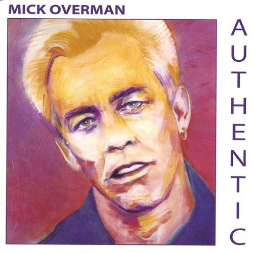 Cover for Mick Overman · Authentic (CD) (2005)
