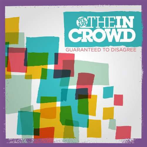 Cover for We Are The In Crowd  Guaranteed To Disagree (CD) [Digipak] (2010)