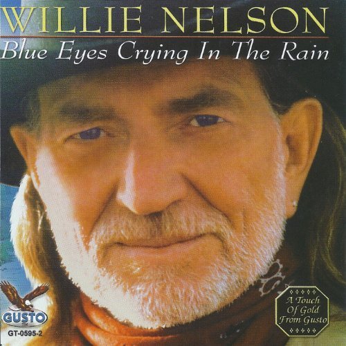 Cover for Willie Nelson · Blue Eyes Crying in the Rain (CD) (2013)