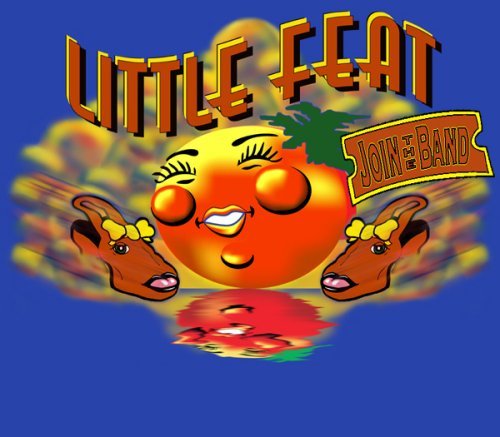 Cover for Little Feat &amp; Friends · Join the Band (CD) (2008)