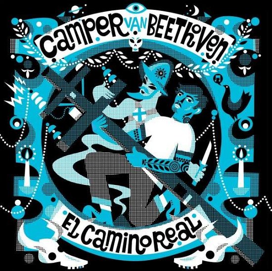 Cover for Camper Van Beethoven · El Camino Real (CD) (2014)