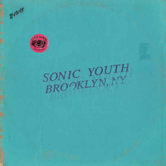 Live In Brooklyn 2011 - Sonic Youth - Musiikki - SILVER CURRENT - 0795154138524 - perjantai 18. elokuuta 2023