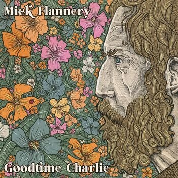 Cover for Mick Flannery · Goodtime Charlie (CD) (2023)