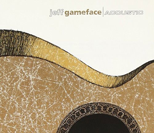 Cover for Jeff Caudill · Gameface Acoustic (CD) (2015)