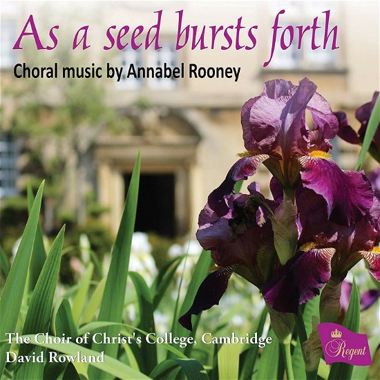 Cover for Choir Of Christ's College Cambridge · As a Seed Bursts Forth (CD) (2019)
