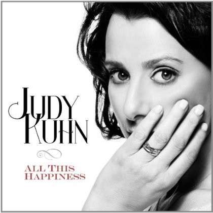 Cover for Judy Kuhn · All This Happiness (CD) (2013)