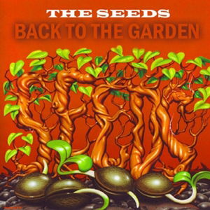 Cover for Seeds · Back to the Garden (CD) (2010)