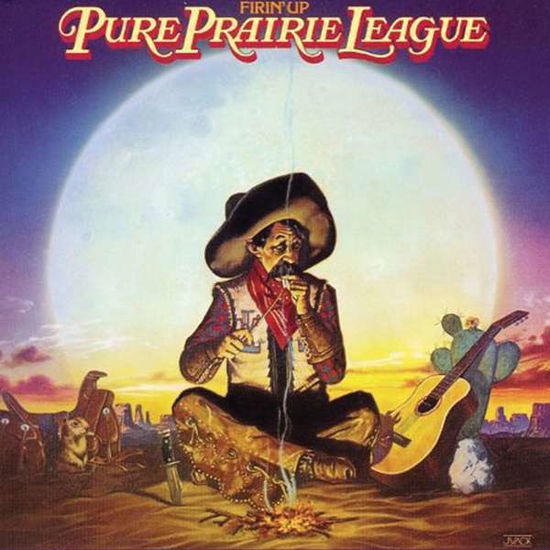 Firin’ Up - Pure Prairie League - Muzyka - FLOATING WORLD - 0805772635524 - 27 kwietnia 2018