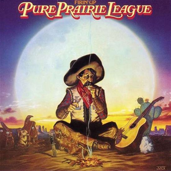 Cover for Pure Prairie League · Firin’ Up (CD) [Reissue edition] (2018)