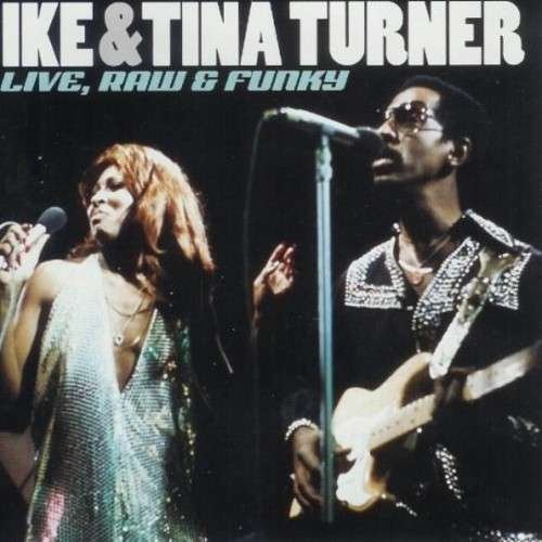 Cover for Turner,ike &amp; Tina · Live Raw &amp; Funky (CD) (2011)